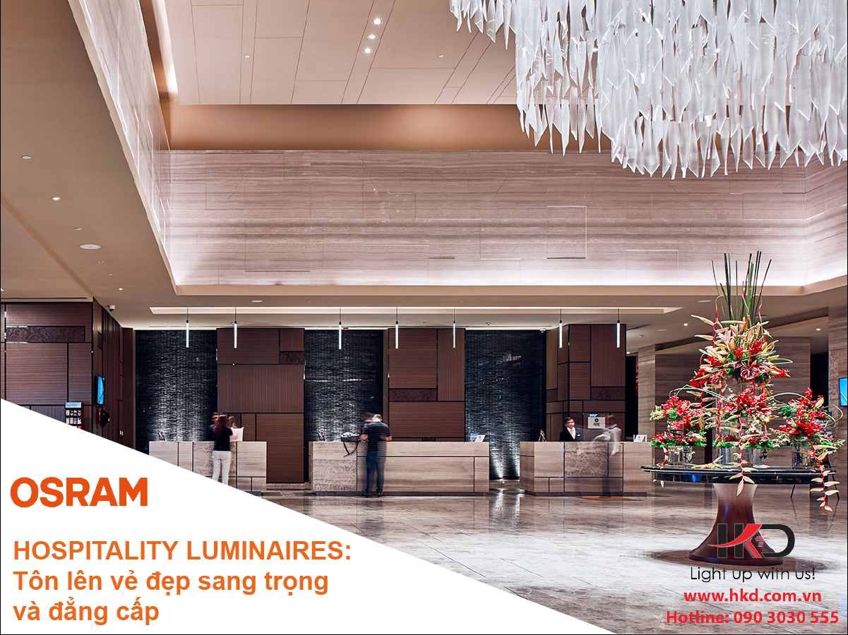 Đèn LED OSRAM sử dụng cho Hotel, Resort, Khu nghỉ dưỡng